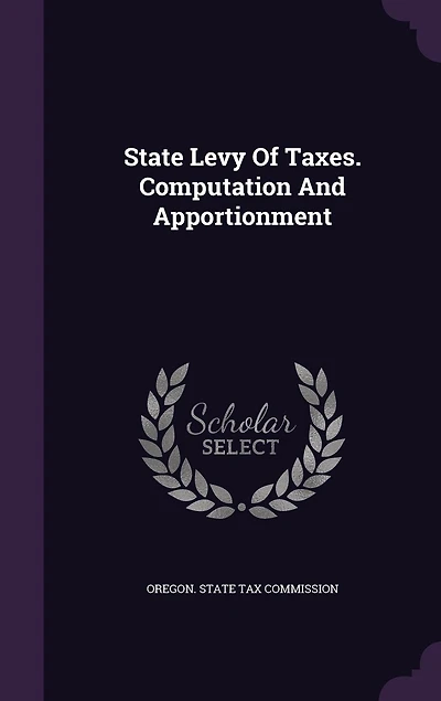 State Levy Of Taxes. Computation And Apportionment
