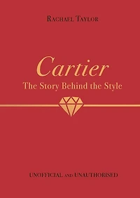Cartier: The Story Behind the Style