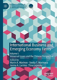 International Business and Emerging Economy Firms: Volume I: Universal Issues and the Chinese Perspective