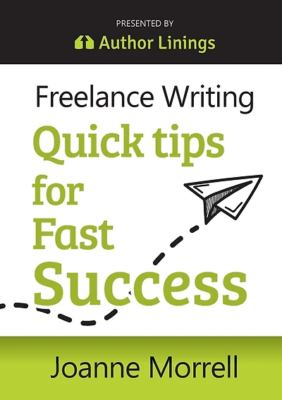 Freelance Writing Quick Tips for Fast Success