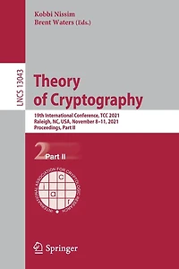 Theory of Cryptography: 19th International Conference, TCC 2021, Raleigh, NC, USA, November 8-11, Proceedings, Part II