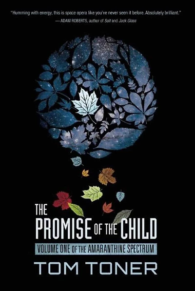 The Promise of Child: Volume One Amaranthine Spectrum