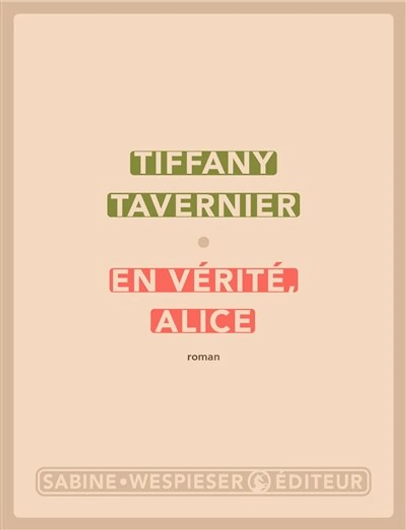 En vérité, Alice