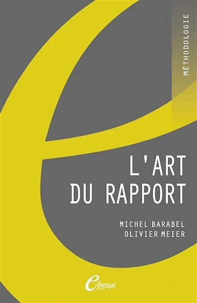 L' art du rapport