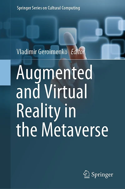 Augmented and Virtual Reality the Metaverse