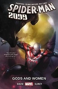 Spider-man 2099 Vol. 4: Gods And Women