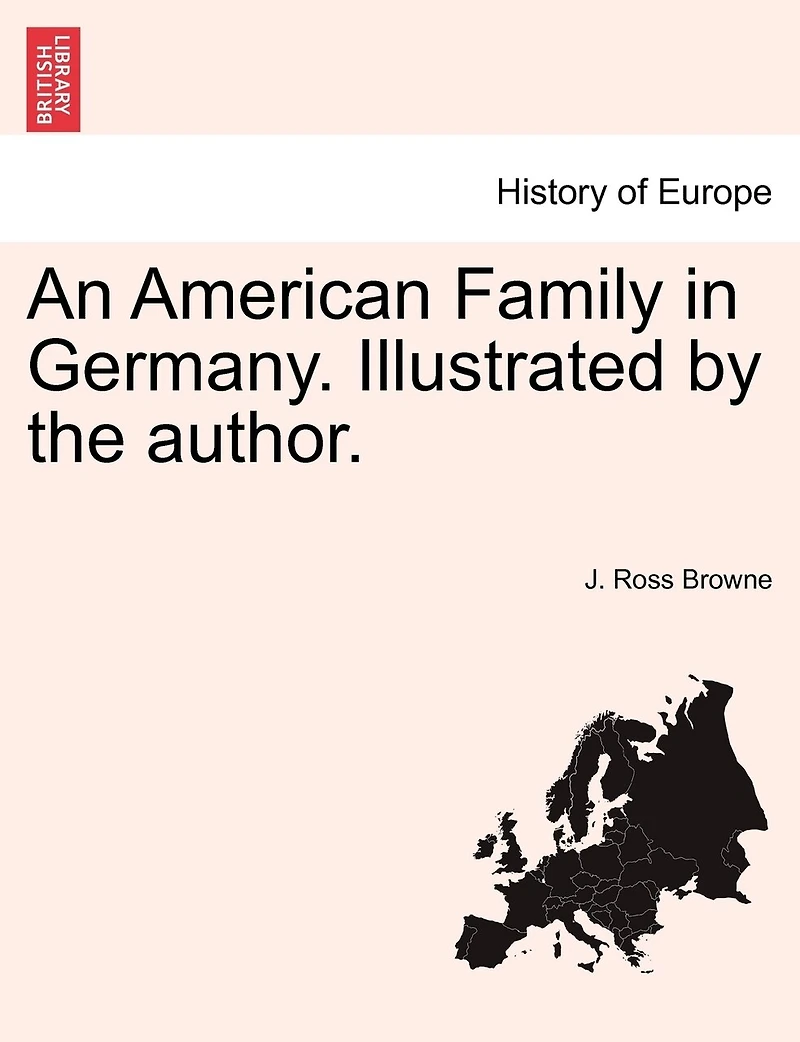 An American Family in Germany. Illustrated by the author.