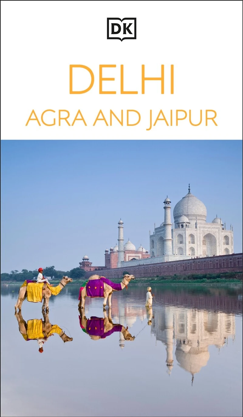 DK Delhi, Agra and Jaipur: Must-See Sights. Culture & History. Detailed Maps Tours. Covers Taj Mahal, Red Fort, more