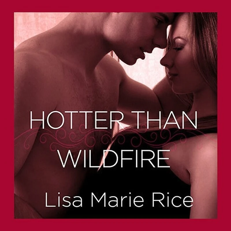 Hotter Than Wildfire Lib/E: Delta Force
