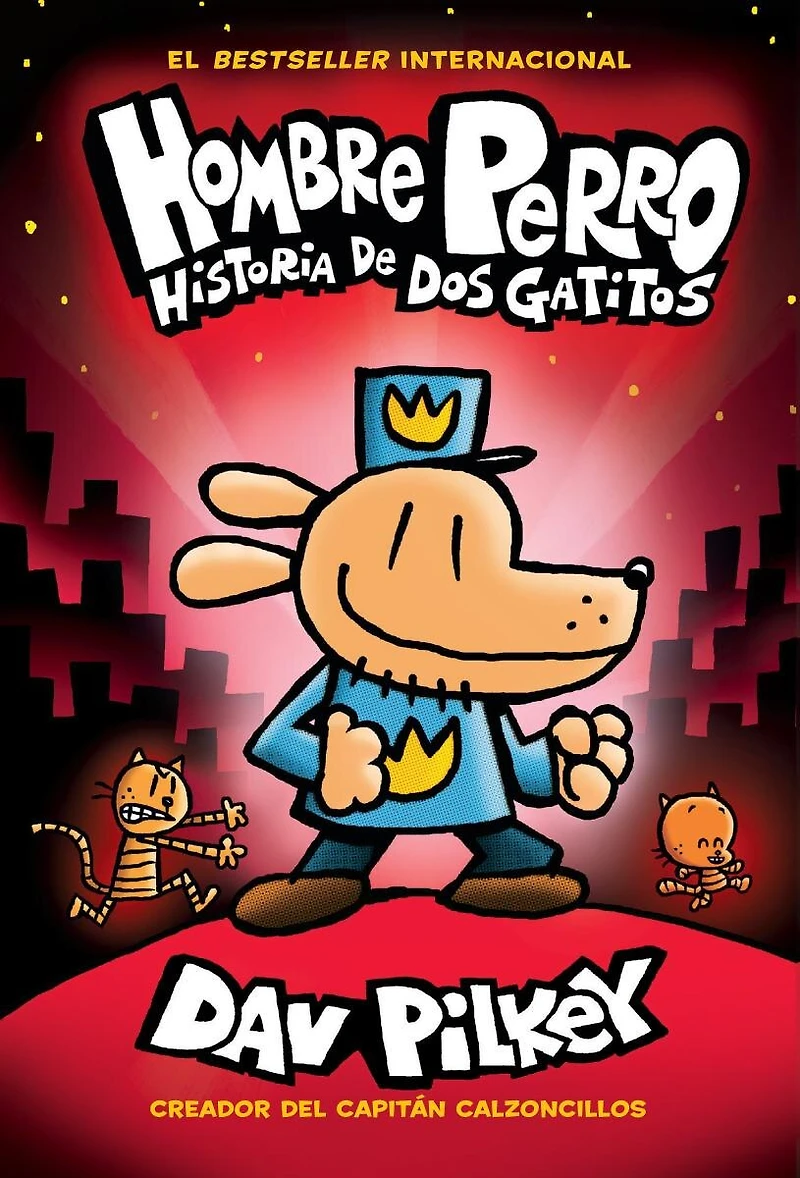 Dog Man: A Tale of Two Kitties: Graphic Novel (Dog Man #3): From the Creator Captain Underpants