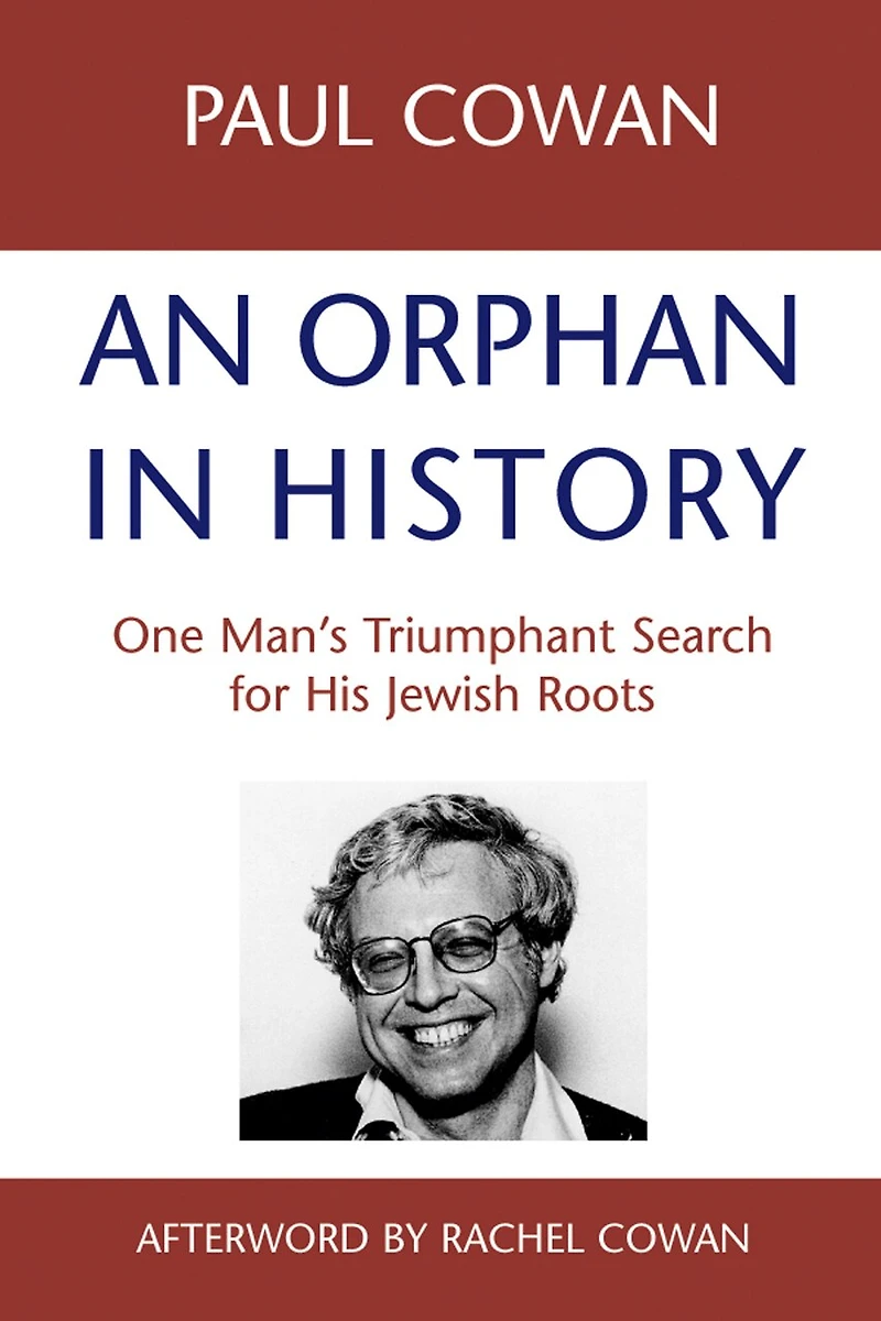 An Orphan History: One Man's Triumphant Search For His Jewish Roots