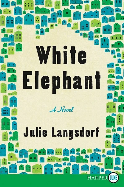 White Elephant: A Novel