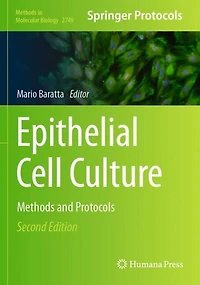 Epithelial Cell Culture: Methods and Protocols