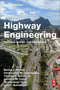 Highway Engineering: Planning, Design, And Operations