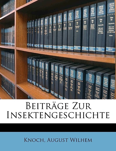 Beiträge zur Insektengeschichte.