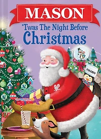 Mason 'Twas the Night Before Christmas