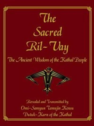 the Sacred Ril-Vay: Ancient Wisdom of Kathal People