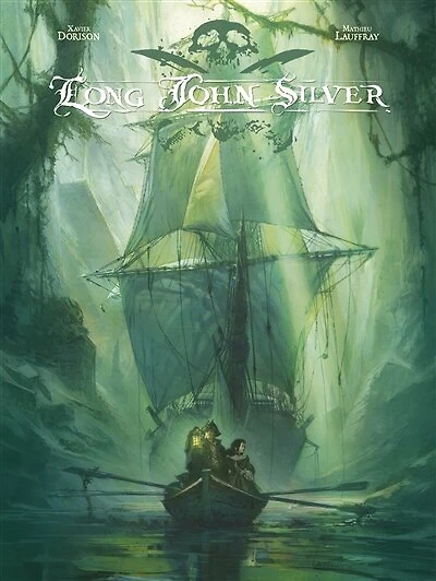 Long John Silver : édition intégrale, Vol. 2