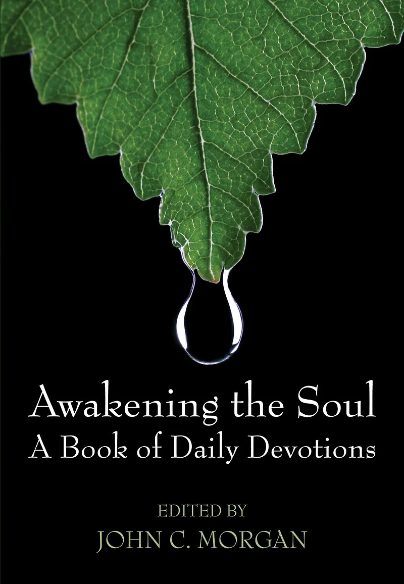 Awakening the Soul: A Book of Daily Devotions