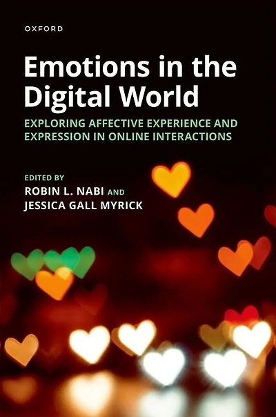 Emotions the Digital World: Exploring Affective Experience and Expression Online Interactions