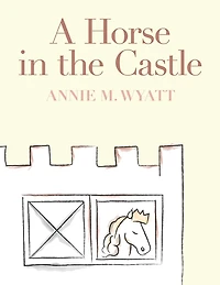 A Horse the Castle