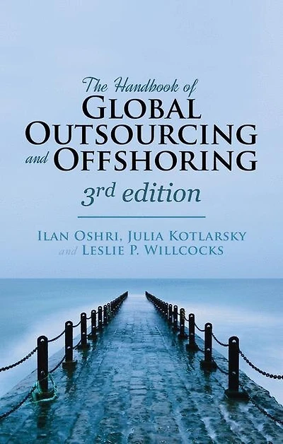 The Handbook Of Global Outsourcing And Offshoring
