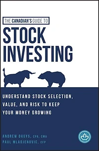 The Canadian's Guide to Stock Investing