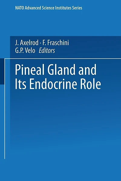 The Pineal Gland and its Endocrine Role