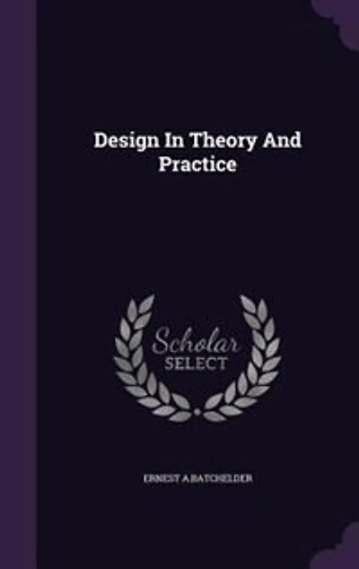 Design In Theory And Practice