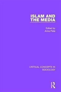 Islam and the Media: Volume III