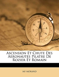 Ascension Et Chute Des Aeronautes Pilatre De Rozier Romain