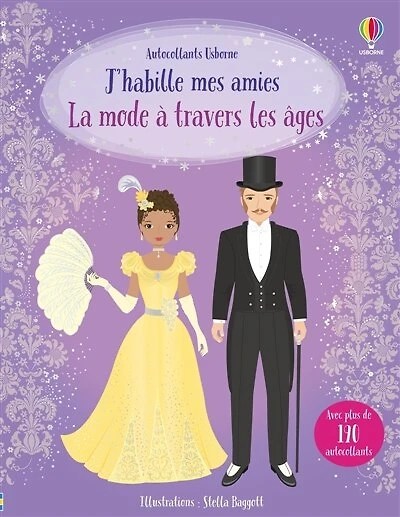 J'habille mes amies: La mode à travers les âges