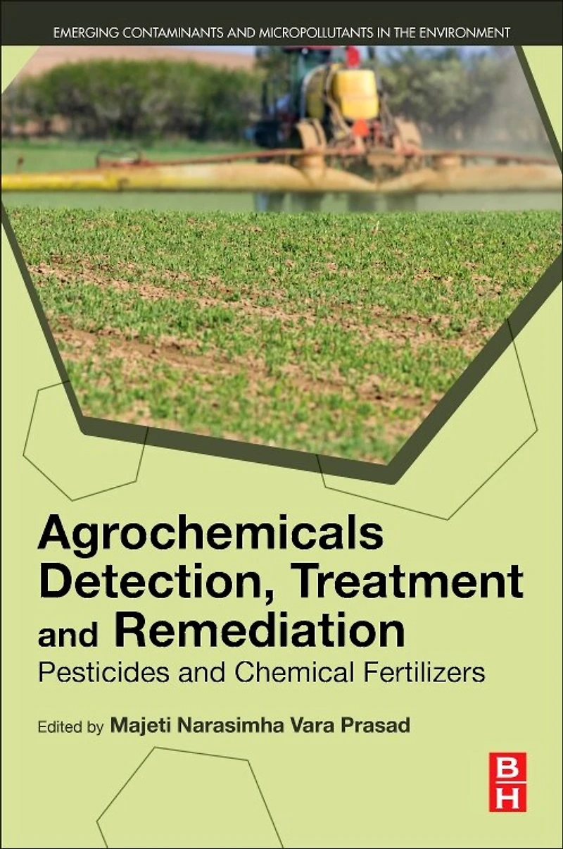 Agrochemicals Detection, Treatment And Remediation: Pesticides Chemical Fertilizers