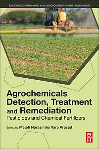 Agrochemicals Detection, Treatment And Remediation: Pesticides Chemical Fertilizers