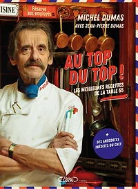 Au top du top !: Les meilleures recettes de la table 55