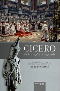 Cicero De haruspicum responsis: Introduction, Text, Translation, and Commentary