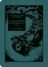 Le cauchemar d'Innsmouth, Vol. 2