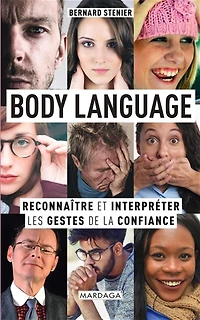 Body language: Reconnaître et interpréter les gestes de la confiance