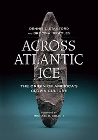 Across Atlantic Ice: The Origin Of America's Clovis Culture
