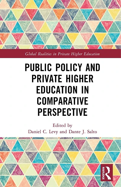 Public Policy and Private Higher Education Comparative Perspective