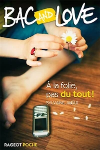 A la folie, pas du tout !