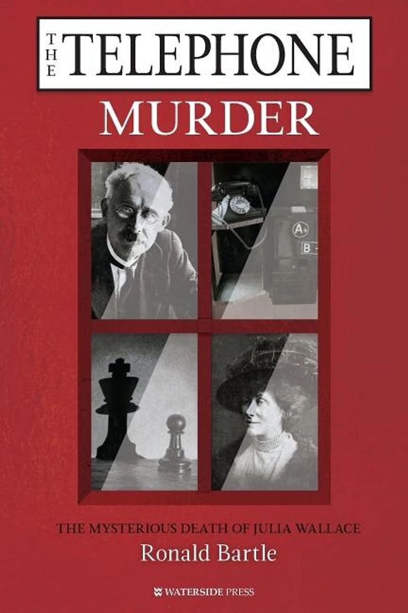 The Telephone Murder: Mysterious Death Of Julia Wallace