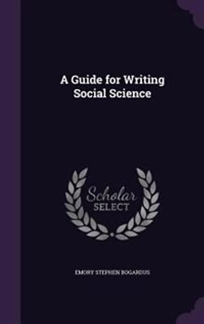 A Guide for Writing Social Science Papers