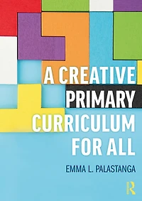 A Creative Primary Curriculum For All