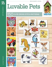 Cross Stitch Loveable Pets: 150 Cute Cross Stitch Patterns