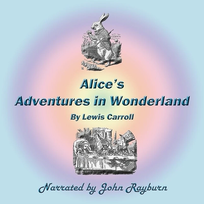 Alice's Adventures Wonderland Lib/E