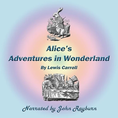 Alice's Adventures Wonderland Lib/E