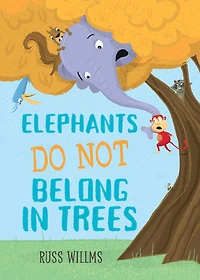 Elephants Do Not Belong Trees