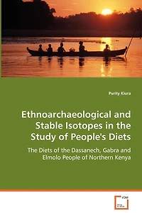 Ethnoarchaeological and Stable Isotopes in the Study of People's Diets