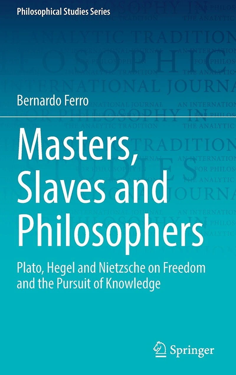 Masters, Slaves and Philosophers: Plato